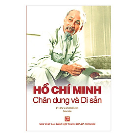 Download sách Hồ Chí Minh Chân Dung Và Di Sản