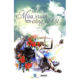 Mùa Xuân Của Công Tử Bột (Tập 2)