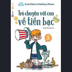 Trò Chuyện Với Con Về Tiền Bạc