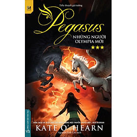 Pegasus (Tập 3) - Những Người Olympia Mới (Tặng Kèm Postcard)
