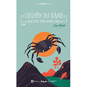 Download sách Chuyến Du Hành Qua Vòng Tròn Hoàng Đạo 2016 - Cự Giải (Tặng Postcard Lịch 2016)