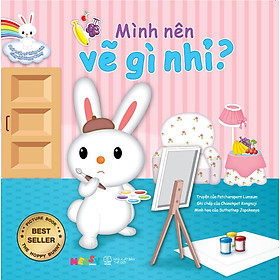 Nơi bán Phát Triển Trí Thông Minh Cùng Thỏ Hoppy Bunny - Mình Nên Vẽ Gì Nhỉ? - Giá Từ -1đ