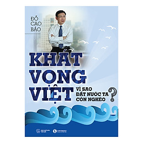 [Tải ebook] Khát Vọng Việt: Vì Sao Đất Nước Ta Còn Nghèo? PDF