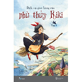 Dịch Vụ Giao Hàng Của Phù Thủy Kiki (Tập 1)