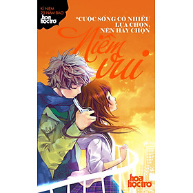 Sách Cuộc Sống Có Nhiều Lựa Chọn, Nên Hãy Chọn Niềm Vui (Đính Kèm 16Trang Phụ Kiện Horoscope Và Thiệp Màu Rực Rỡ)