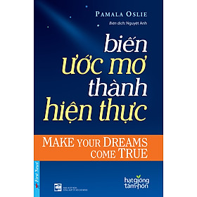 Sách Biến Ước Mơ Thành Hiện Thực