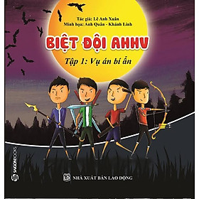 Biệt Đội AHHV - Tập 1: Vụ Án Bí Ẩn