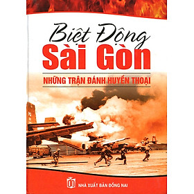 Hình ảnh sách Biệt Động Sài Gòn - Những Trận Đánh Huyền Thoại