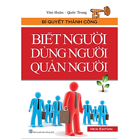 Hình ảnh sách Biết Người Dùng Người Quản Người (Bìa Mềm)