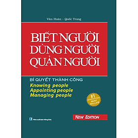 Hình ảnh sách Biết Người, Dùng Người, Quản Người (Bìa Cứng)