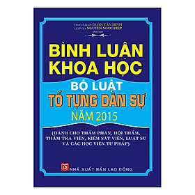 Sách Bình Luận Khoa Học Bộ Luật Tố Tụng Dân Sự Năm 2015