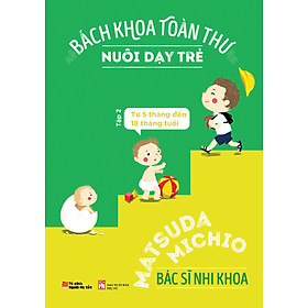 Download sách Bách Khoa Toàn Thư Nuôi Dạy Trẻ (Tập 2)