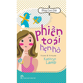 Blog Con Gái - Phiền Toái Hẹn Hò 