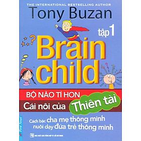 Bộ Não Tí Hon - Cái Nôi Của Thiên Tài (Tập 1)