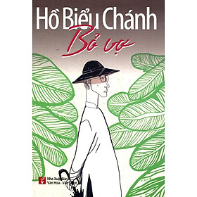 Bỏ Vợ (Tái Bản)