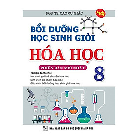 Sách Bồi Dưỡng Học Sinh Giỏi Hóa Học Lớp 8 (2016)
