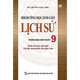 Ảnh bìa Bồi Dưỡng Học Sinh Giỏi Lịch Sử Lớp 9 (Tái Bản)