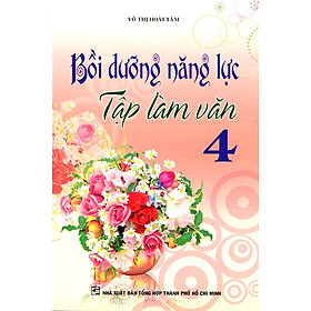 Download sách Bồi Dưỡng Năng Lực Tập Làm Văn Lớp 4