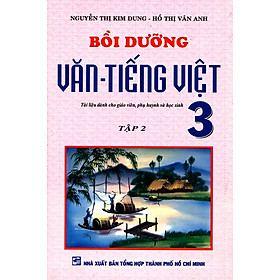 Download sách Bồi Dưỡng Văn - Tiếng Việt Lớp 3 (Tập 2)