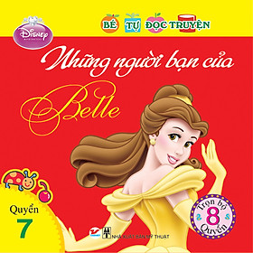 Nơi bán Bé Tự Đọc Truyện - Những Người Bạn Của Belle - Giá Từ -1đ