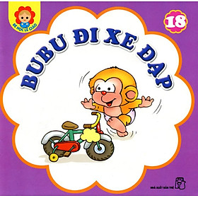 Download sách Bé Học Lễ Giáo - Bubu Tập 18: Bubu Đi Xe Đạp (Tái Bản)