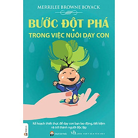 Nơi bán Bước Đột Phá Trong Việc Nuôi Dạy Con - Giá Từ -1đ