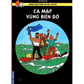 Download sách Những Cuộc Phiêu Lưu Của Tintin - Cá Mập Vùng Biển Đỏ