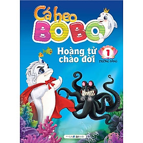 Download sách Cá Heo Bo Bo - Hoàng Tử Chào Đời (Tập 1)