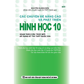 Sách Các Chuyên Đề Nâng Cao Và Phát Triển Hình Học Lớp 10