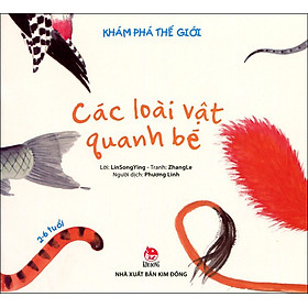 Download sách Khám Phá Thế Giới - Các Loài Vật Quanh Bé