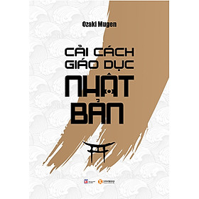 Download sách Cải Cách Giáo Dục Nhật Bản