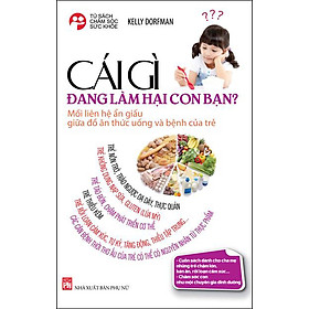 Nơi bán Cái Gì Đang Làm Hại Con Bạn? - Giá Từ -1đ