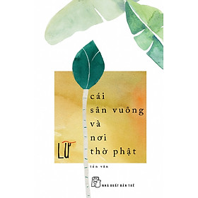 Nơi bán Cái Sân Vuông Và Nơi Thờ Phật - Giá Từ -1đ