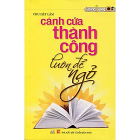Cánh Cửa Thành Công Luôn Để Ngỏ