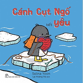 Cánh Cụt Ngố Biết Yêu