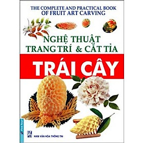 Nghệ Thuật Trang Trí & Cắt Tỉa Trái Cây 