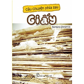 Câu Chuyện Phía Sau - Giấy