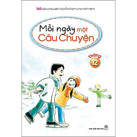 Mỗi Ngày Một Câu Chuyện - Tháng 12