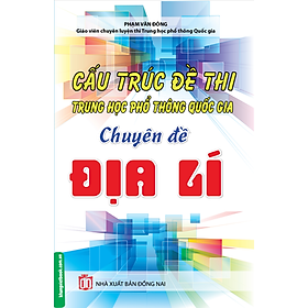 Nơi bán Cấu Trúc Đề Thi THPT Quốc Gia Chuyên Đề Địa Lí - Giá Từ -1đ