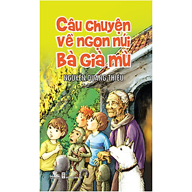 Download sách Câu Chuyện Về Ngọn Núi Bà Già Mù