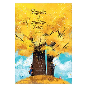 Cây Lớn Ở Phương Nam