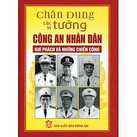 Chân Dung Các Vị Tướng Công An Nhân Dân