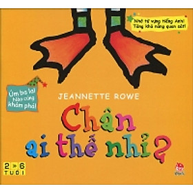 Úm Ba La! Nào Cùng Nhau Khám Phá! - Chân Ai Thế Nhỉ?