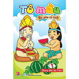 Tô Màu Bé Yêu Cổ Tích 1: Chàng Mai An Tiêm