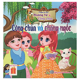 Nơi bán Truyện Cổ Tích Hoàng Tử Và Công Chúa - Công Chúa Và Chàng Ngốc - Giá Từ -1đ