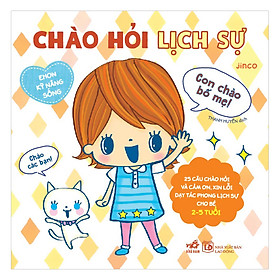 Ehon Nhật Bản - Chào Hỏi Lịch Sự