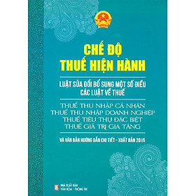 Chế Độ Thuế Hiện Hành
