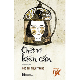 Chết Vì Kiến Cắn