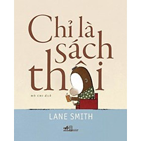 Chỉ Là Sách Thôi