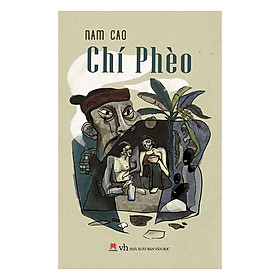 Nơi bán Chí Phèo - Giá Từ -1đ